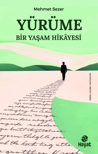 Yürüme - Bir Yaşam Hikayesi - 1