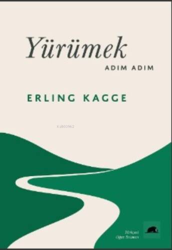 Yürümek, Adım Adım - 1