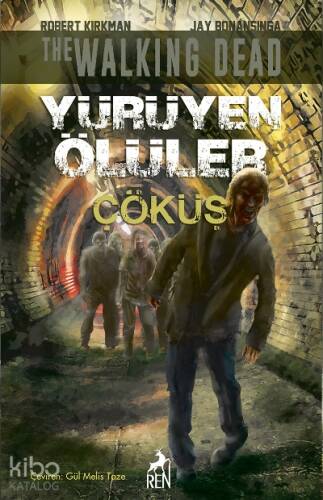 Yürüyen Ölüler; Çöküş - 1