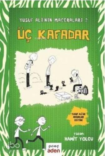 Yusuf Ali'nin Maceraları 2 Üç Kafadar - 1