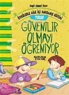 Yusuf Güvenilir Olmayı Öğreniyor; Öykülerle Aile İçi Davranış Eğitimi - 1