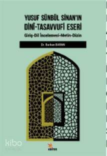 Yusuf Sünbül Sinan'ın Dini - Tasavvufi Eseri - 1