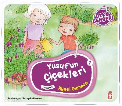 Yusuf'un Çiçekleri; Öykü Çemberi - 7 - 1