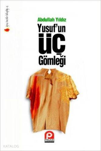 Yusuf'un Üç Gömleği - 1