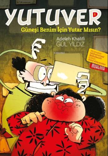 Yutuver 1;Güneşi Benim İçin Yutar - 1