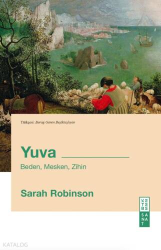 Yuva;Beden , Mesken , Zihin - 1