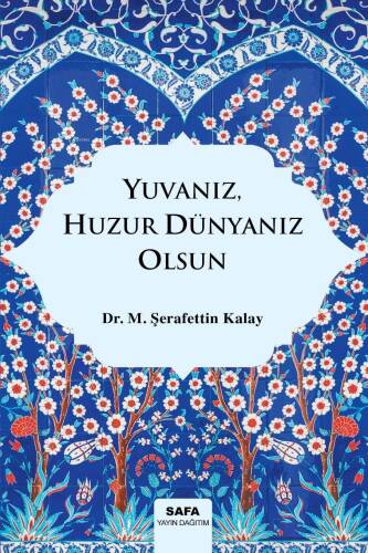 Yuvanız,Huzur Dünyanız Olsun - 1