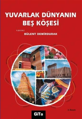 Yuvarlak Dünyanın Beş Köşesi - 1