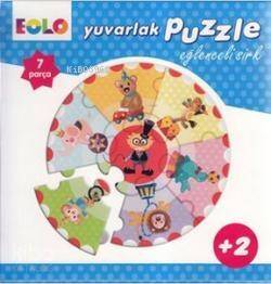 Yuvarlak Puzzle - Eğlenceli Sirk; 2 Yaş ve Üzeri - 1