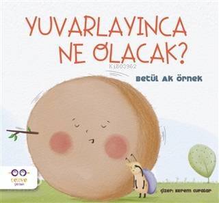 Yuvarlayınca Ne Olacak ? - 1