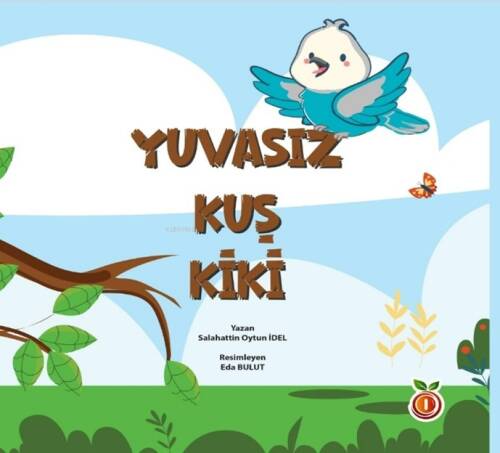 Yuvasız Kuş Kiki - 1