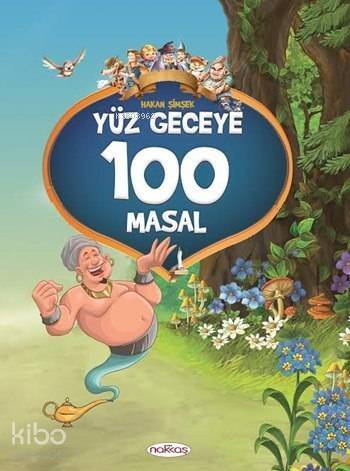 Yüz Geceye 100 Masal; (5-6 Yaş) - 1