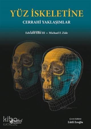 Yüz İskeletine Cerrahi Yaklaşımlar - 1