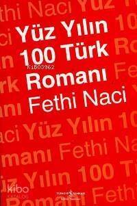 Yüz Yılın 100 Türk Romanı - 1