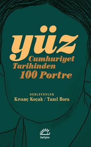 Yüz;Cumhuriyet Tarihinden 100 Portre - 1