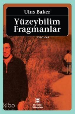 Yüzeybilim Fragmanlar - 1