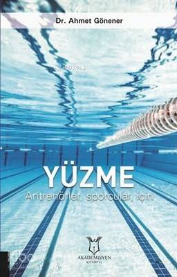 Yüzme; Antrenörler, Sporcular İçin - 1