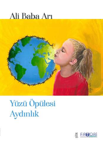 Yüzü Öpülesi Aydınlık - 1