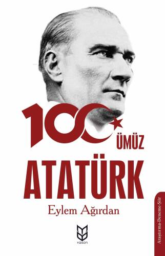 Yüzümüz Atatürk - 1