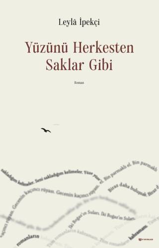 Yüzünü Herkesten Saklar Gibi - 1