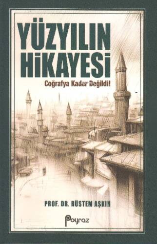 Yüzyılın Hikayesi - 1