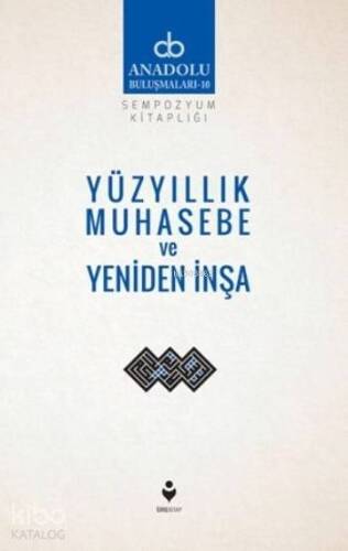 Yüzyıllık Muhasebe Ve Yeniden İnşa - 1