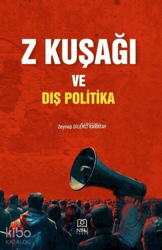 Z Kuşağı ve Dış Politika - 1