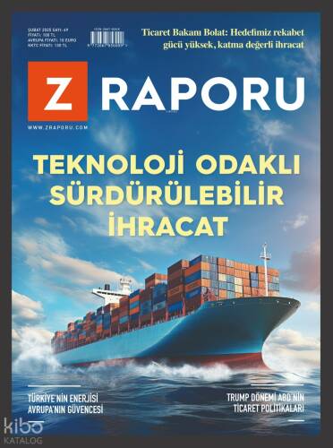 Z-Raporu Dergisi Sayı: 69 (Şubat 2025);Riskler ve Fırsatlar - 1