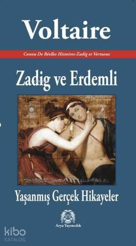 Zadig ve Erdemli; Yaşanmış Gerçek Hikayeler - 1