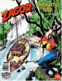 Zagor: 100| Nehrin Aktığı Yerde - 1