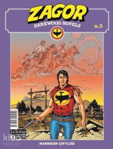 Zagor Darkwood Novels Sayı 5 - Harbour Çiftliği - 1