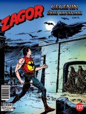 Zagor Gecenin Siyah Kanatları Sayı: 137 - 1