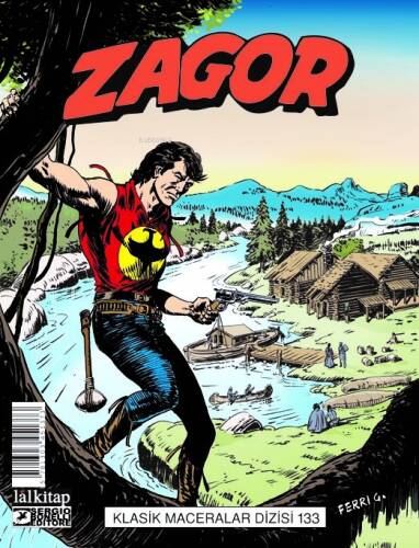 Zagor Klasik Maceralar Cilt 133;Pleasant Point-Yengeç Dönencesi-Zagor Mortimer’e Karşı-Korsan Mağarası - 1