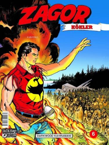 Zagor Kökler Sayı 6;Darkwood Kahramanı - 1