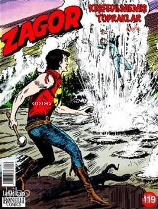 Zagor Sayı: 119 Keşfedilmemiş Topraklar - 1