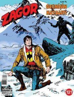 Zagor Sayı: 121 Geçmişin Hayaleti - 1