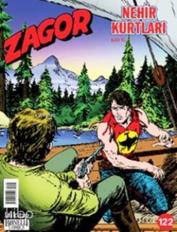 Zagor Sayı: 122 - Nehir Kurtları - 1