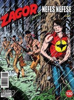 Zagor Sayı: 130 - Nefes Nefese - 1