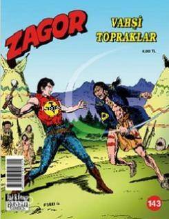 Zagor Sayı: 143 - Vahşi Topraklar - 1