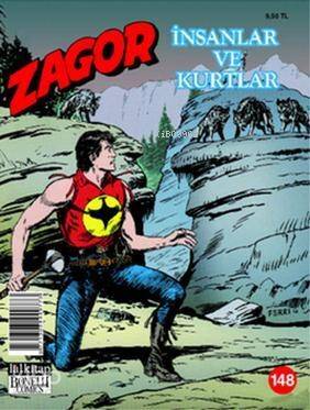 Zagor Sayı 148; İnsanlar ve Kurtlar - 1