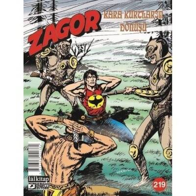 Zagor Sayı 219 - Kara Kurtların Dönüşü - 1