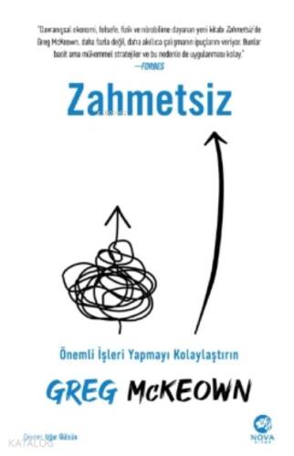 Zahmetsiz: Önemli İşleri Yapmayı Kolaylaştırın - 1