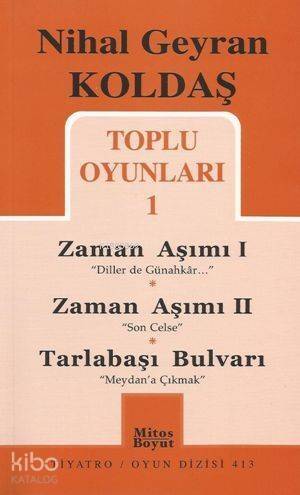 Zaman Aşımı I - Zaman Aşımı II - Tarlabaşı Bulvarı - 1