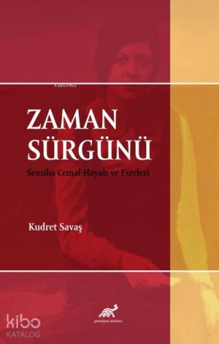 Zaman Sürgünü;Semiha Cemal-Hayatı ve Eserleri - 1