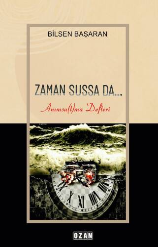 Zaman Sussa Da – Anımsa(t)ma Defteri - 1