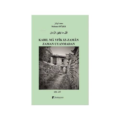 Zaman Uyanmadan - Kabıl Ma Yfik Iz - Zaman - 1