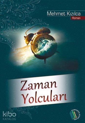 Zaman Yolcuları - 1