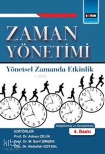 Zaman Yönetimi; Yönetsel Zamanda Etkinlik - 1