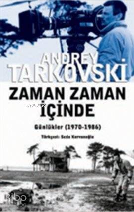 Zaman Zaman İçinde; Günlükler (1970-1986) - 1