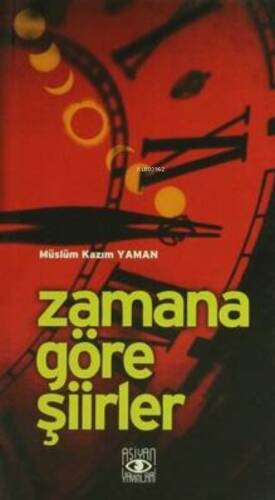 Zamana Göre Şiirler - 1